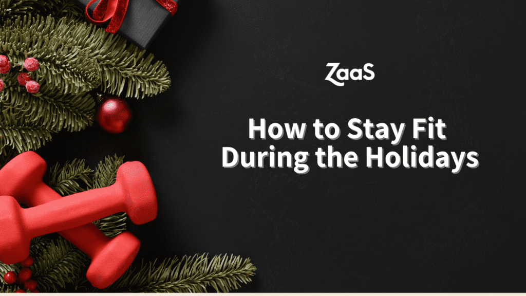 How to stay fit during the holidays
